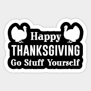 Go Stuff Yourself Sticker